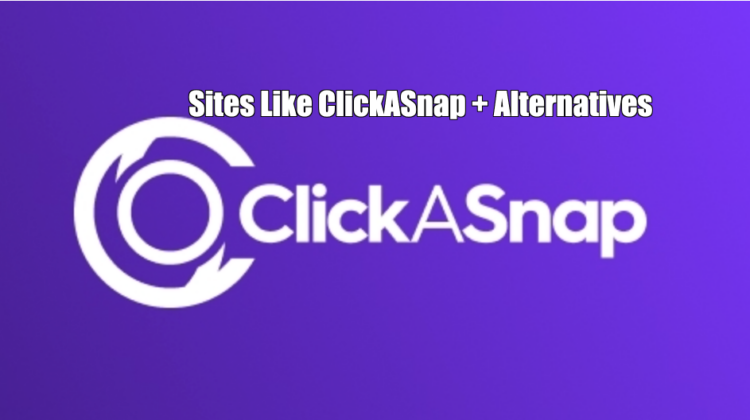 Sites Like ClickASnap + Alternatives