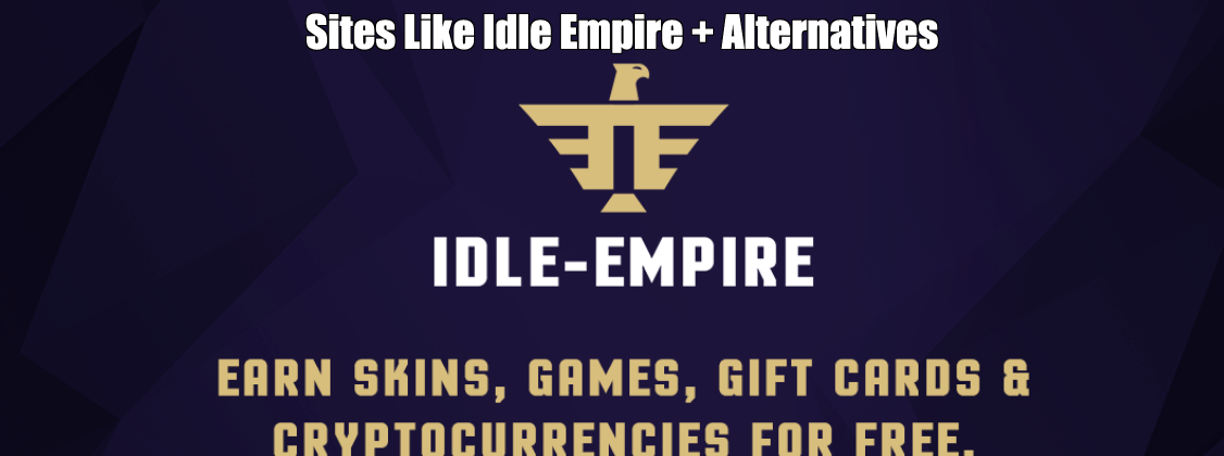 Sites Like Idle Empire + Alternatives