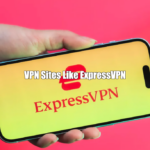 VPN Sites Like ExpressVPN + Alternatives