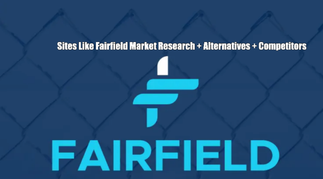 Sites Like Fairfield Market Research + Alternatives + Competitors
